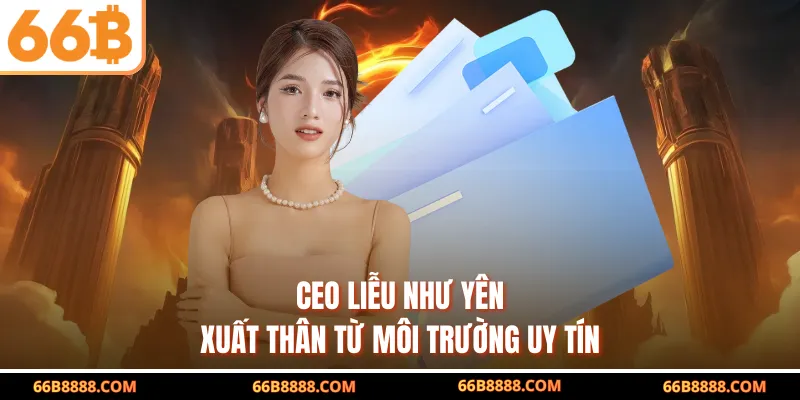 CEO Liễu Như Yên ghi dấu với bước tiến lớn